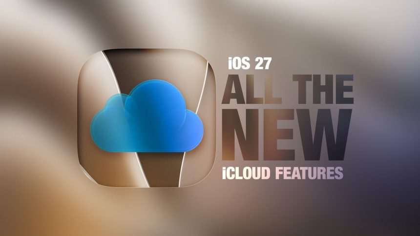 iOS 27 i iCloud: co zmieni się w Zdjęciach, Siri, Domu i Hasłach